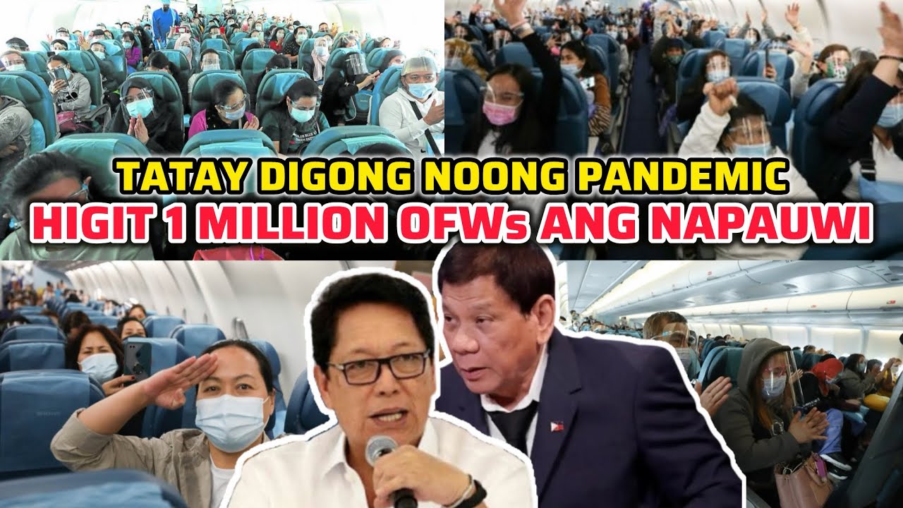 HIGIT 1 MILLION OFWs NAPAUWI NI PRRD NUNG PANDEMIC! 
