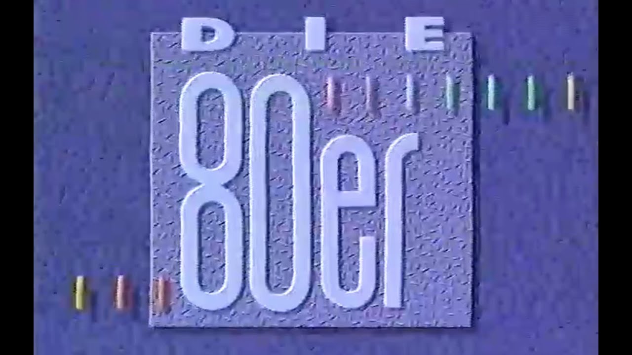Die 80er