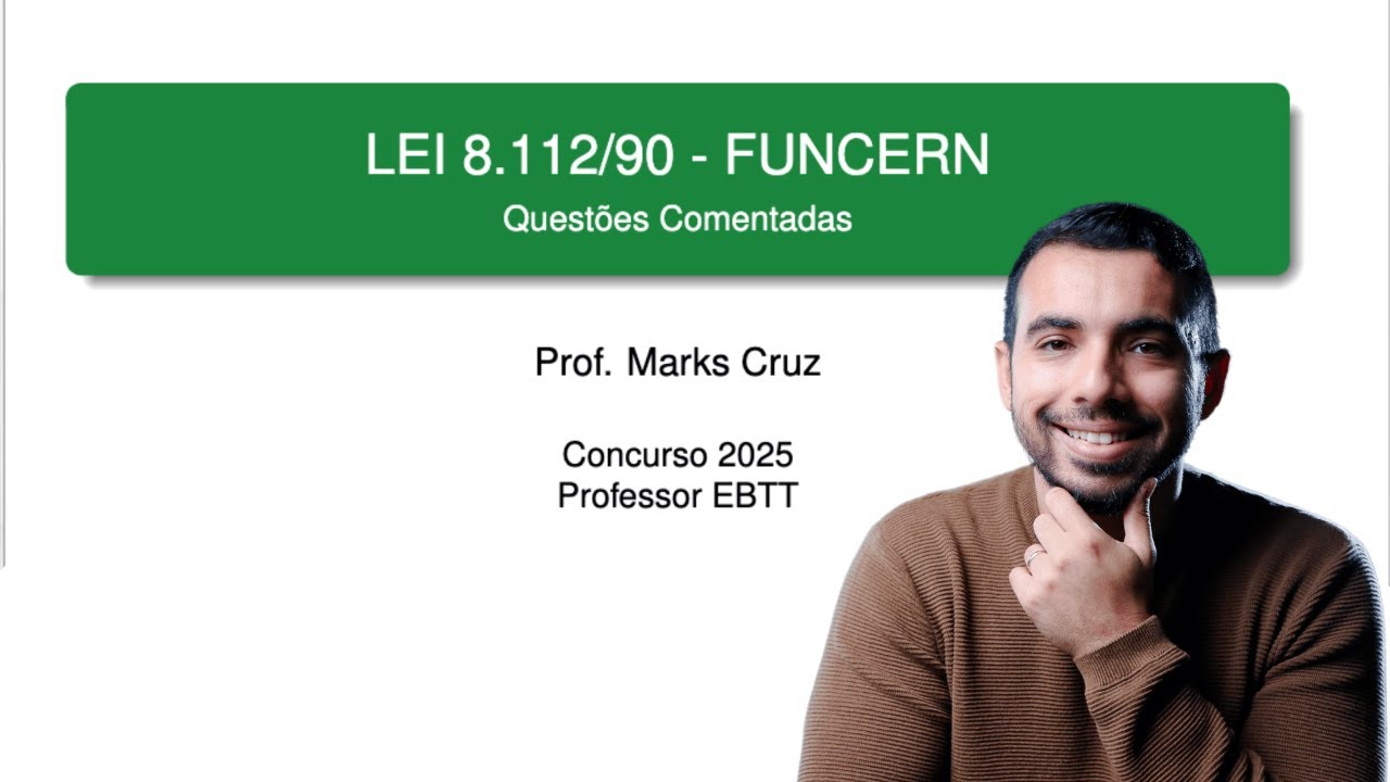 Resolução de questões da 8.112/90 da banca FUNCERN