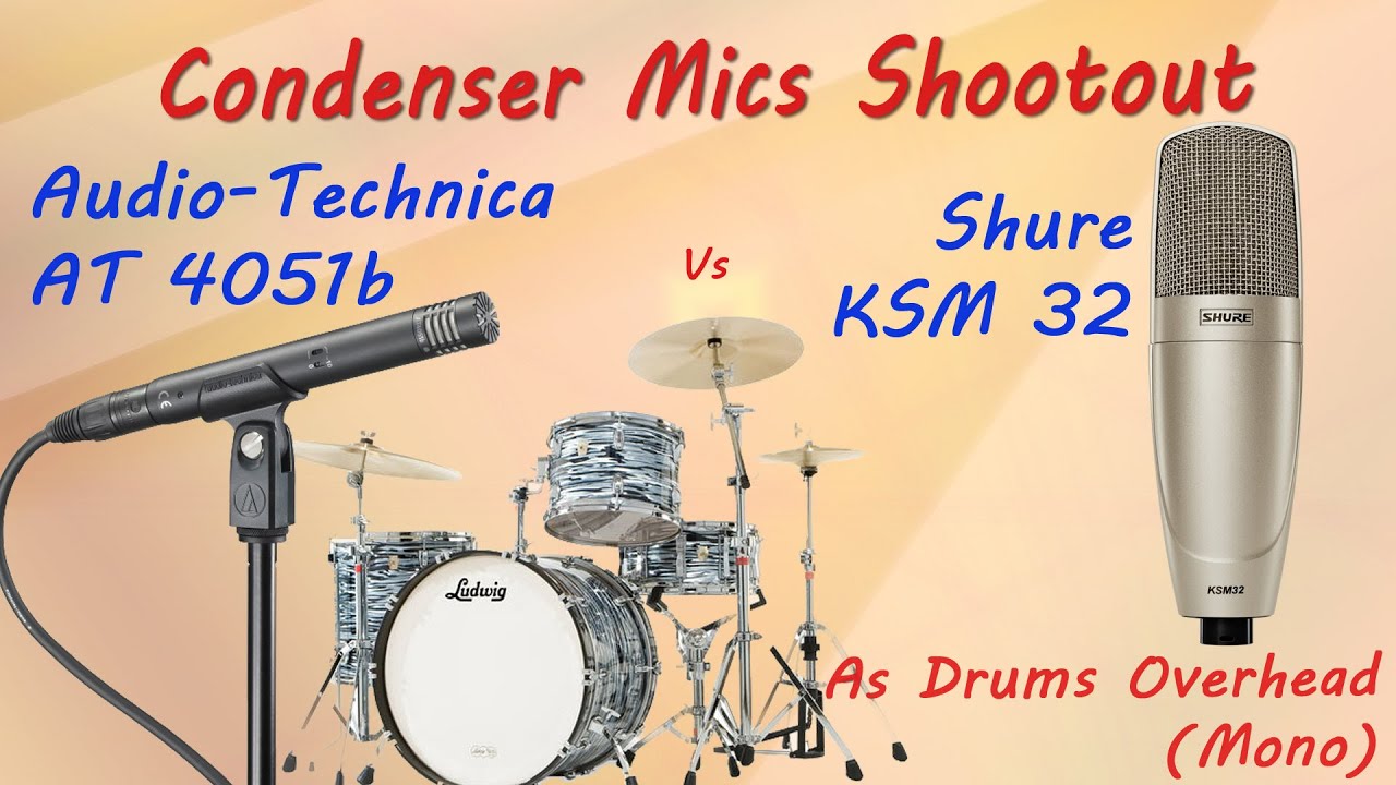 Audio-Technica AT4051b vs Shure KSM 32 - Condenser Mics Shootout on Drums Overhead - Want 2 Check