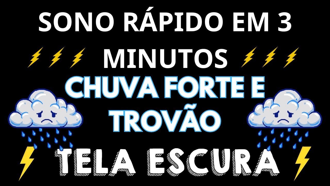 Chuva e Trovão ⚡Relaxante para adormecer em 5 minutos ⛈️Tela preta para 3 horas de sono perfeito