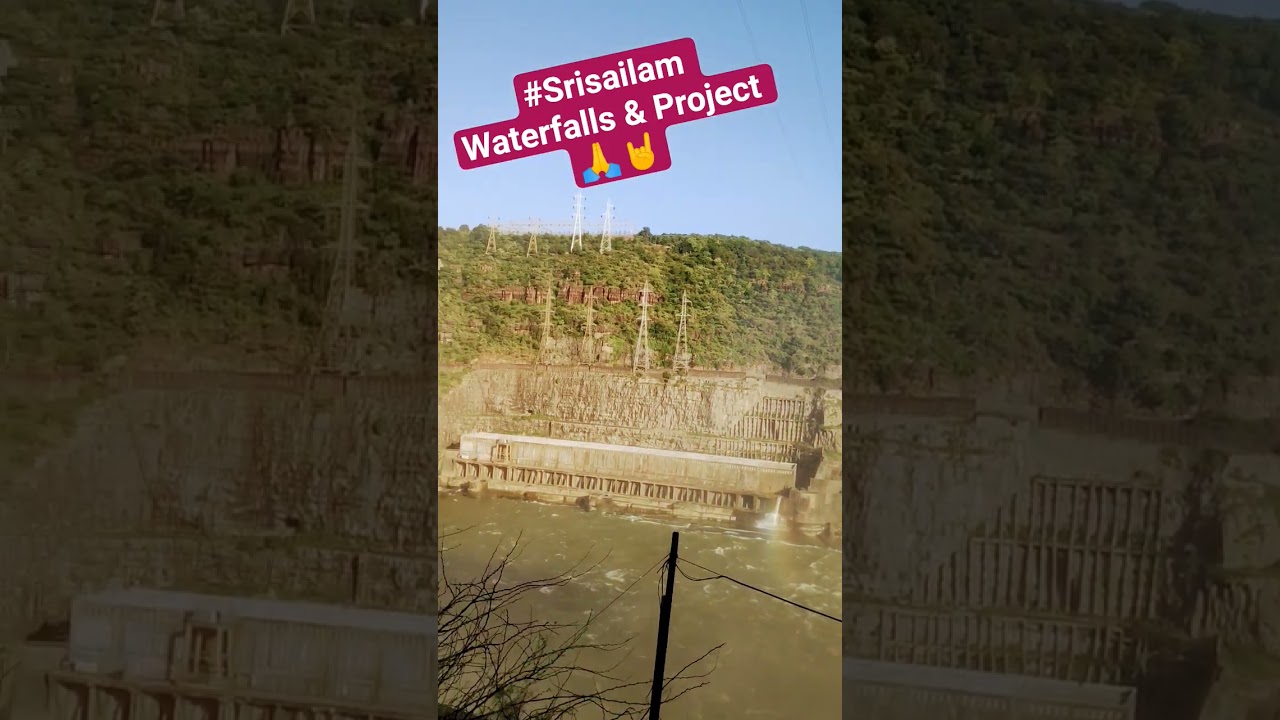 #Srisailam Waterfalls &  Project 1