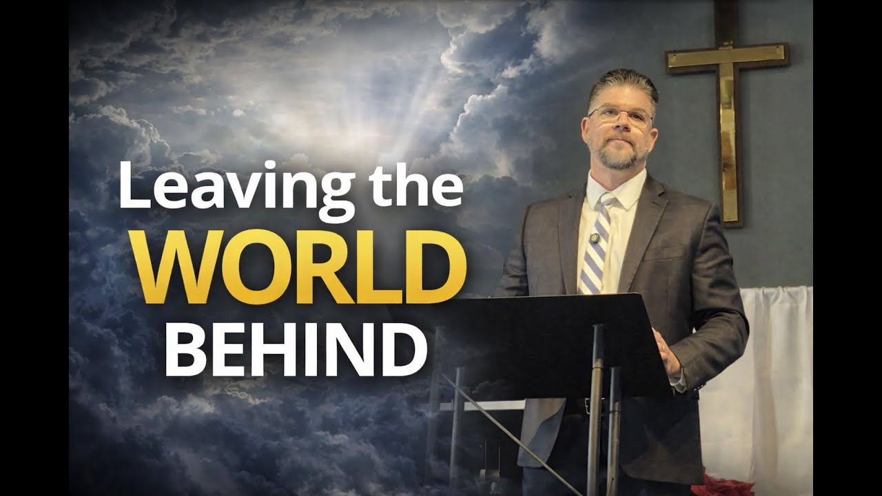 1 Peter 3:17-22 - Leaving the World behind