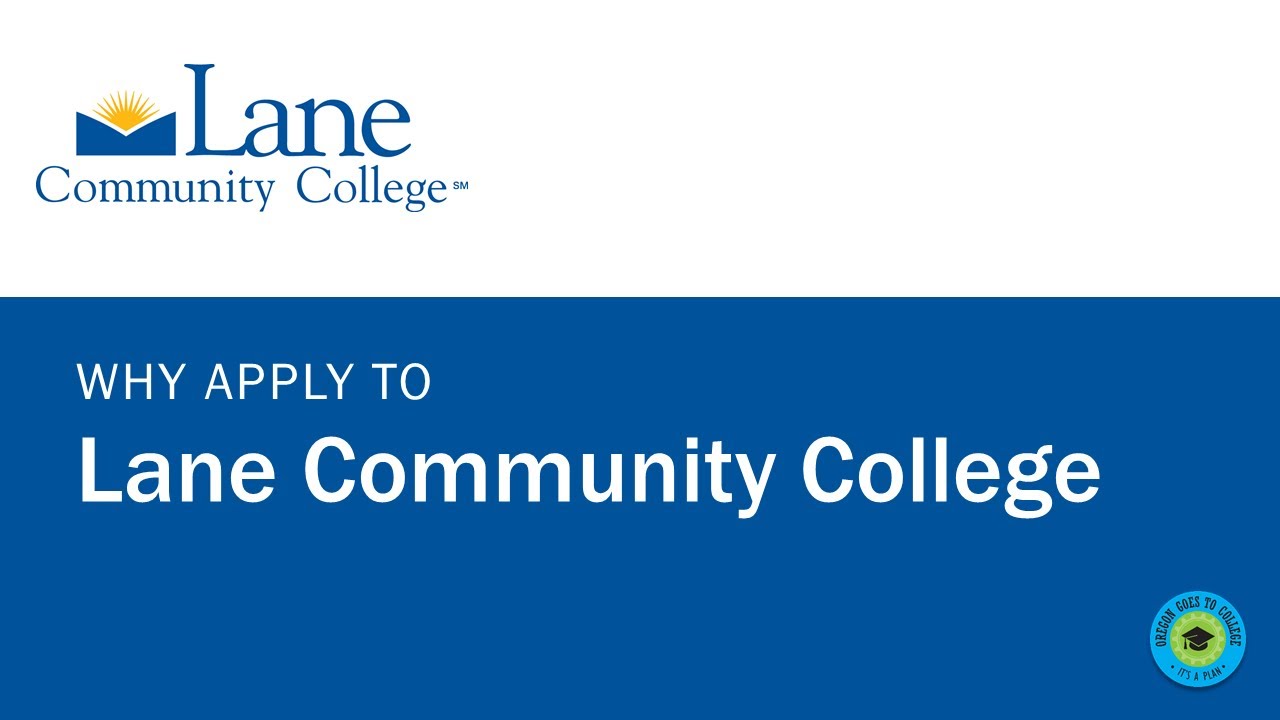 Why Apply to Lane Community College