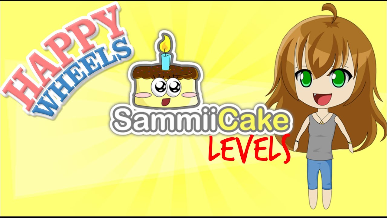 Happy Wheels - SAMMIICAKE!!!!!