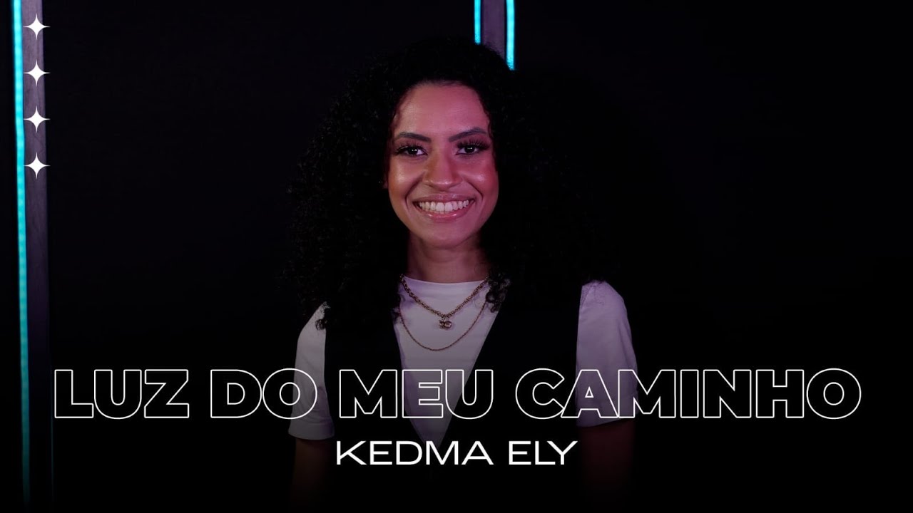 Kedma Ely - Luz do Meu Caminho (Live Session) | ONErpm Studios