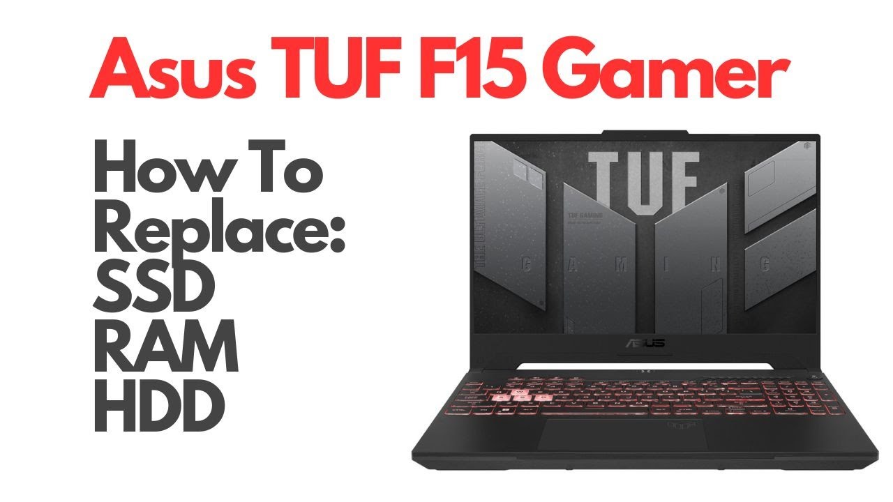 How To Replace SSD, RAM, HDD - Asus TUF F15 FX506 Gaming Laptop