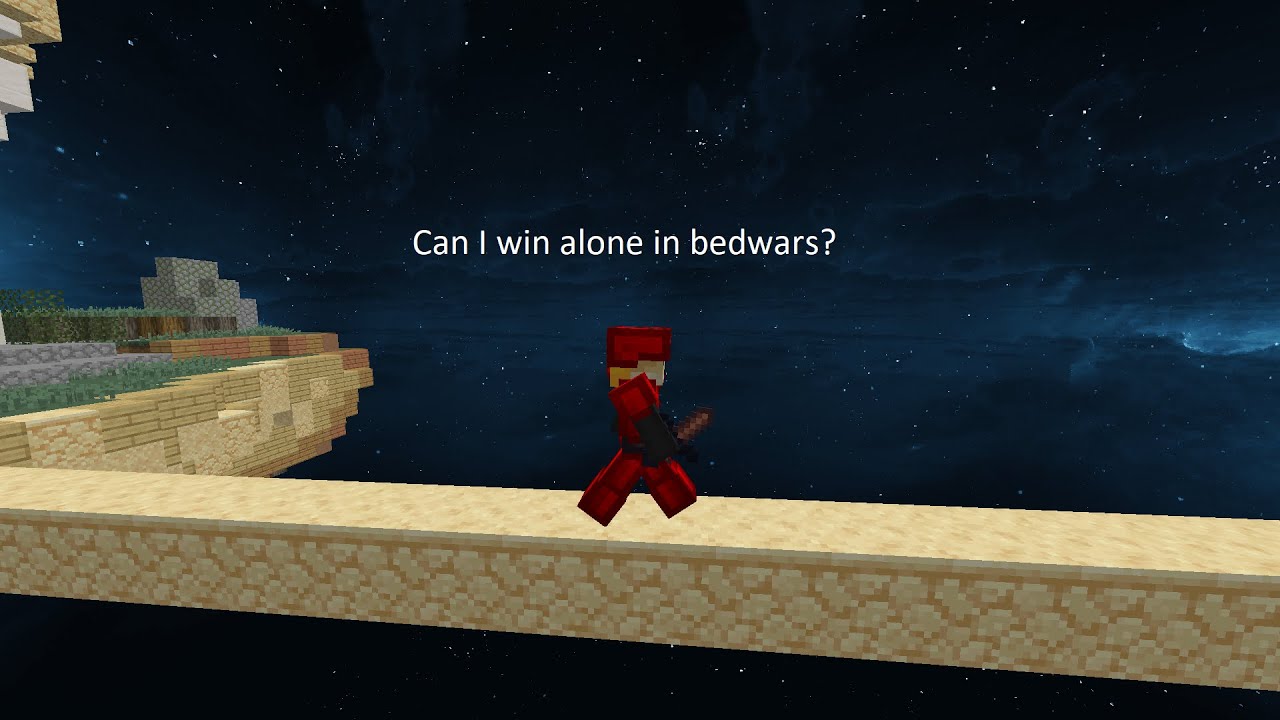 Can I win alone in Bedwars