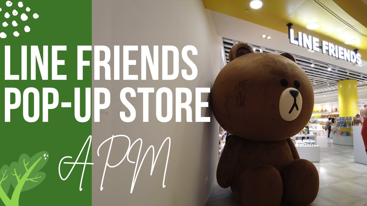 🐻粉絲必去～LINE FRIENDS POP-UP STORE @ apm #觀塘 #裕民坊 #hongkong #walkingtour