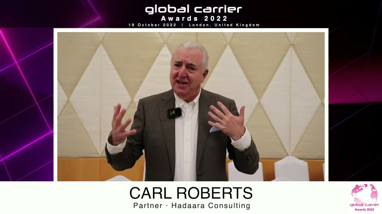 Global Carrier Awards 2022: Carl Roberts, Partner, Hadaara Consulting | Capacity Media