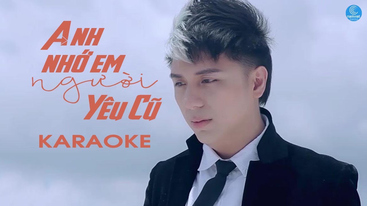[KARAOKE] Anh Nhớ Em Người Yêu Cũ - Minh Vương