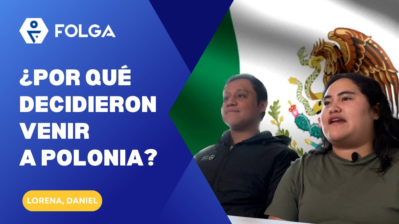 De México a Polonia: Una aventura llena de sorpresas y oportunidades - Lorena y David