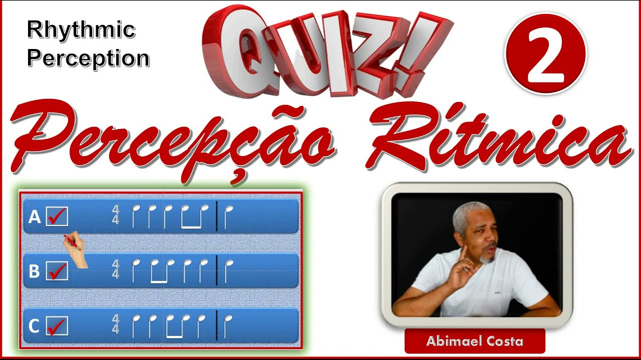 Percepção Rítmica 2 - Responda as Perguntas - Teste de Teoria Musical - Rhythmic Perception