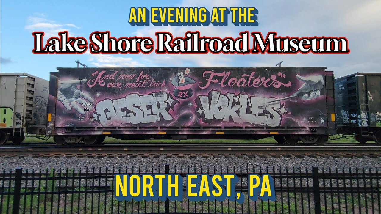 An Evening At The Lake Shore Railroad Museum - North East, PA