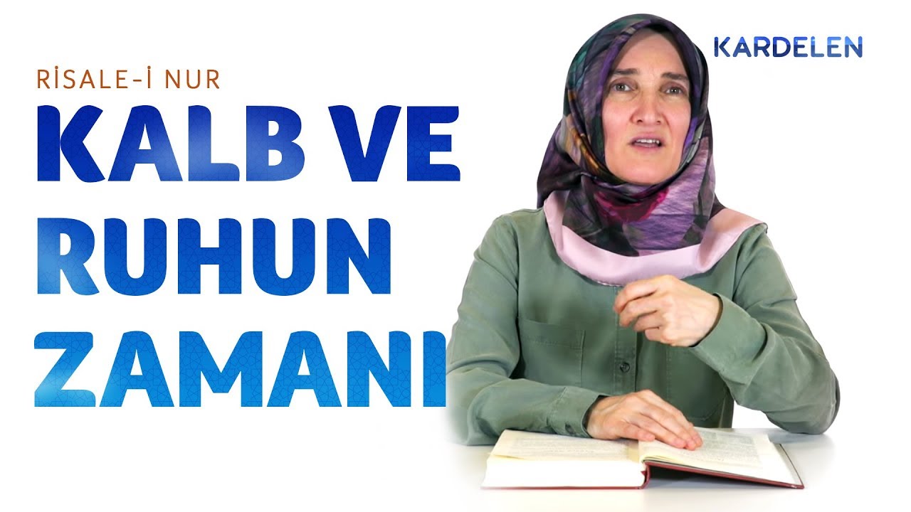 Risale-i Nur Dersleri: 3. Lem'a / 4 - Cisim, kalb ve ruh dairelerinde zaman - Fâni ömrün bâkileşmesi
