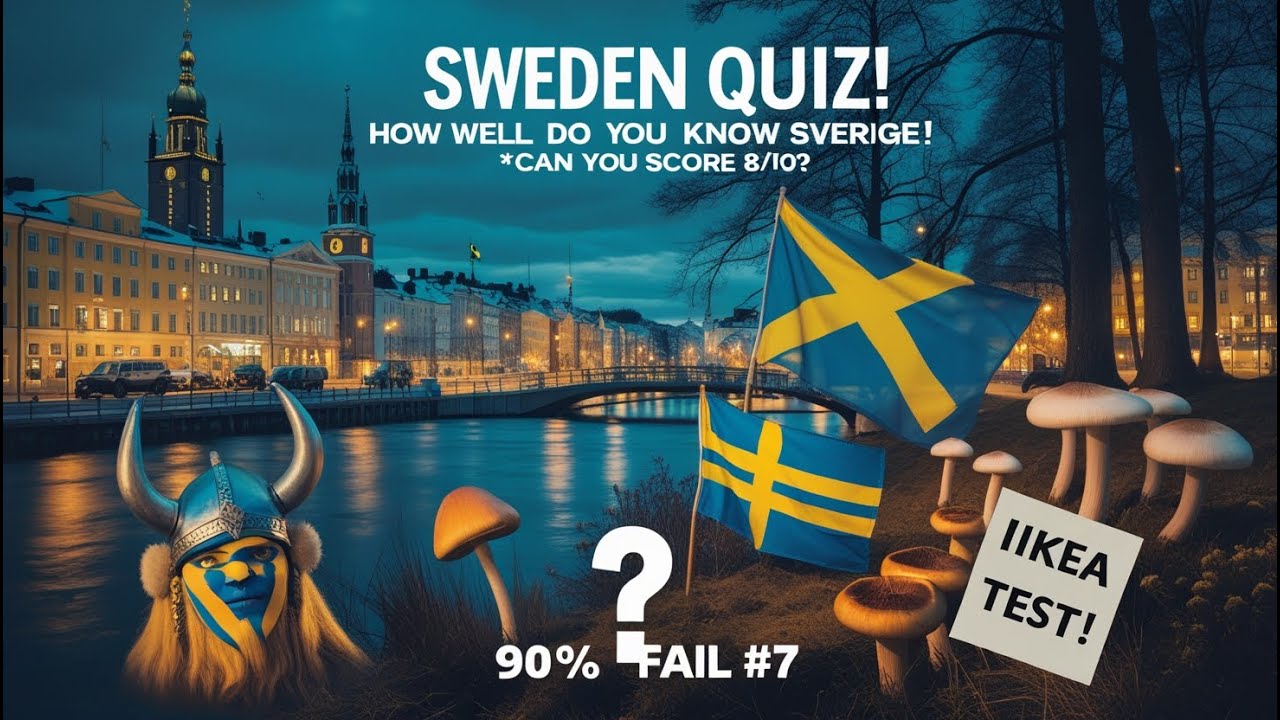 SWEDEN QUIZ: Can You Pass This Swedish Culture Challenge?