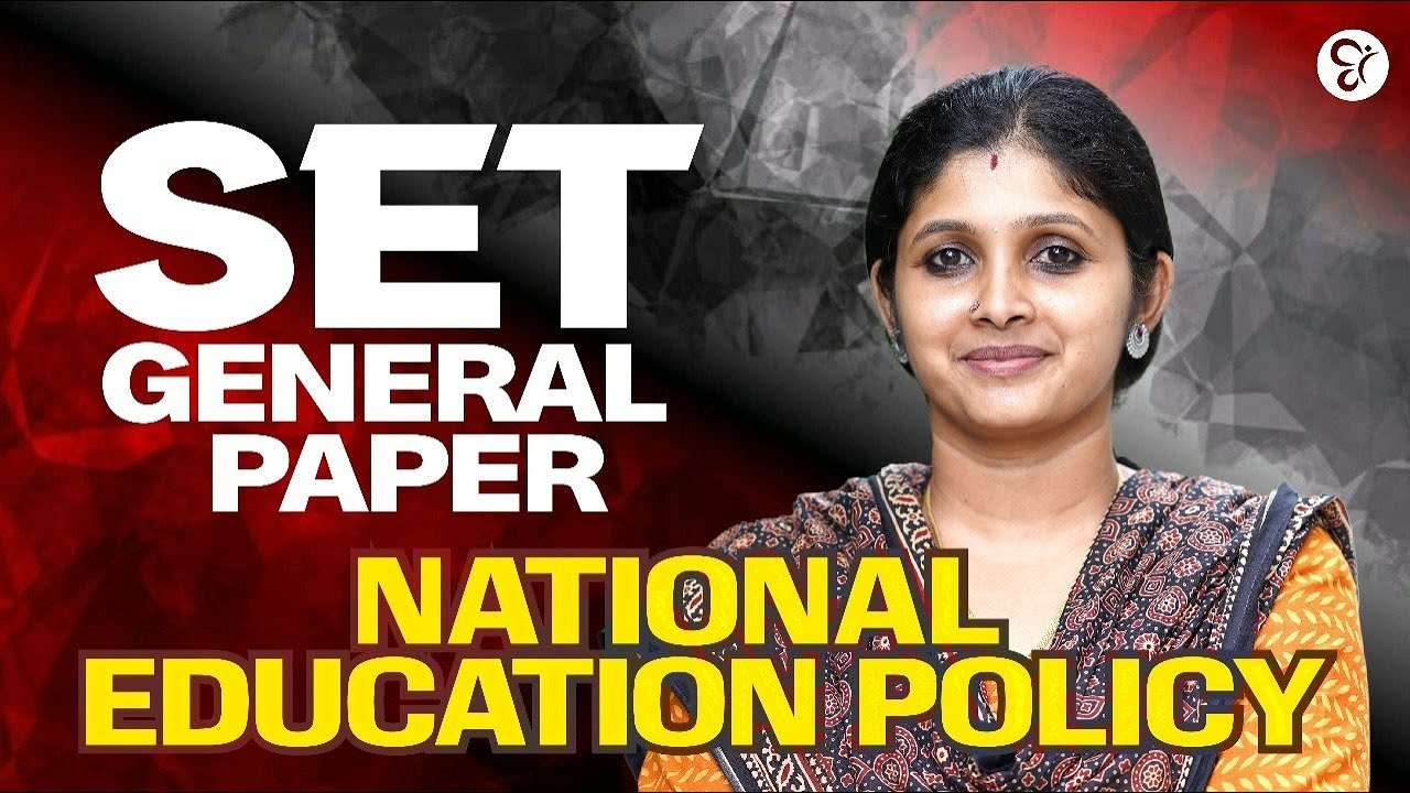 SET GENERAL PAPER PYQ - NATIONAL EDUCATIONAL POLICY | SET EXAM 2025