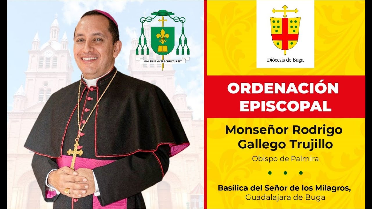 🎥🔴 Ordenación Episcopal | 10 - Agos | S.E. Mons. Rodrigo Gallego Trujillo