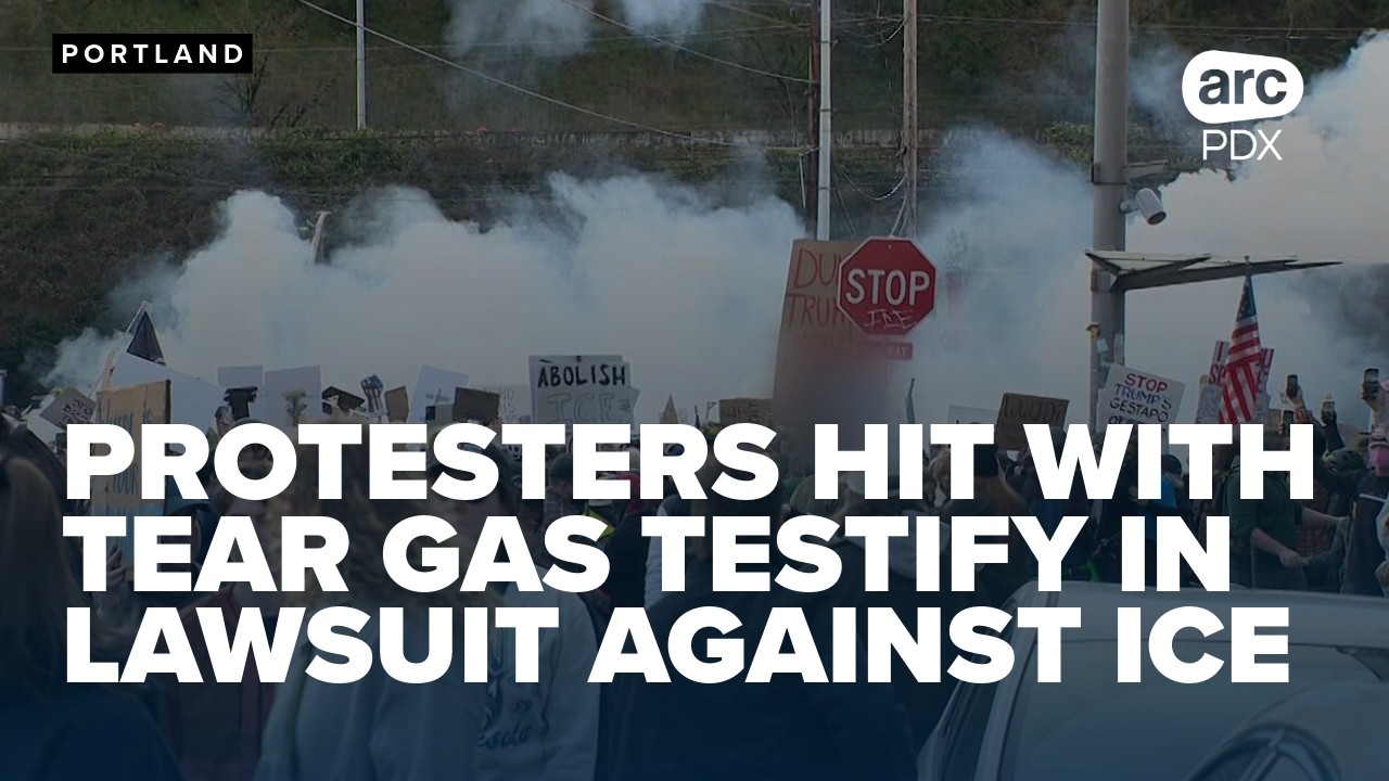 No warning before agents used tear gas at Portland ICE protest, witnesses say