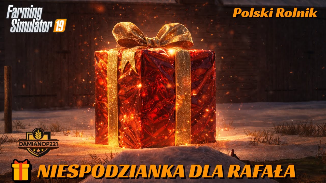 Rafał otrzymał ode mnie prezenty 🎁 i sprawiło mi to wielką frajdę! 😎Polski Rolnik FS19 