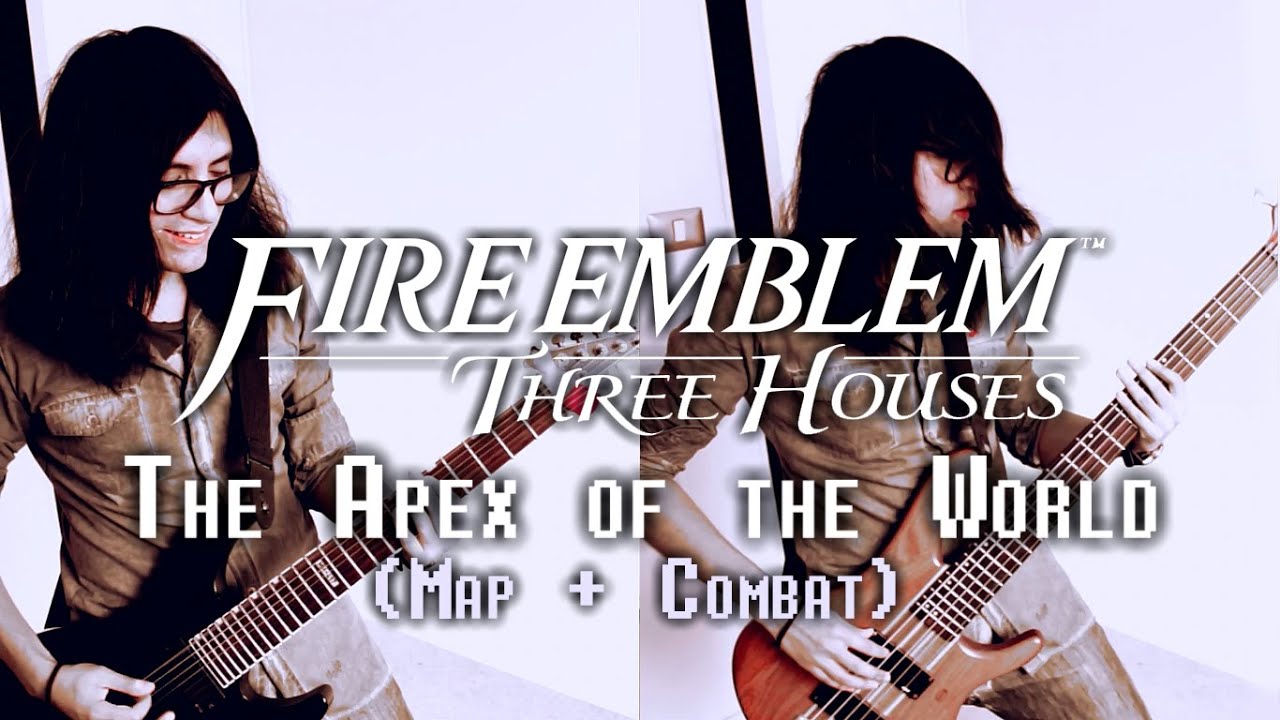 Fire Emblem: Three Houses - The Apex of the World (Final Map) [COVER/REMIX]