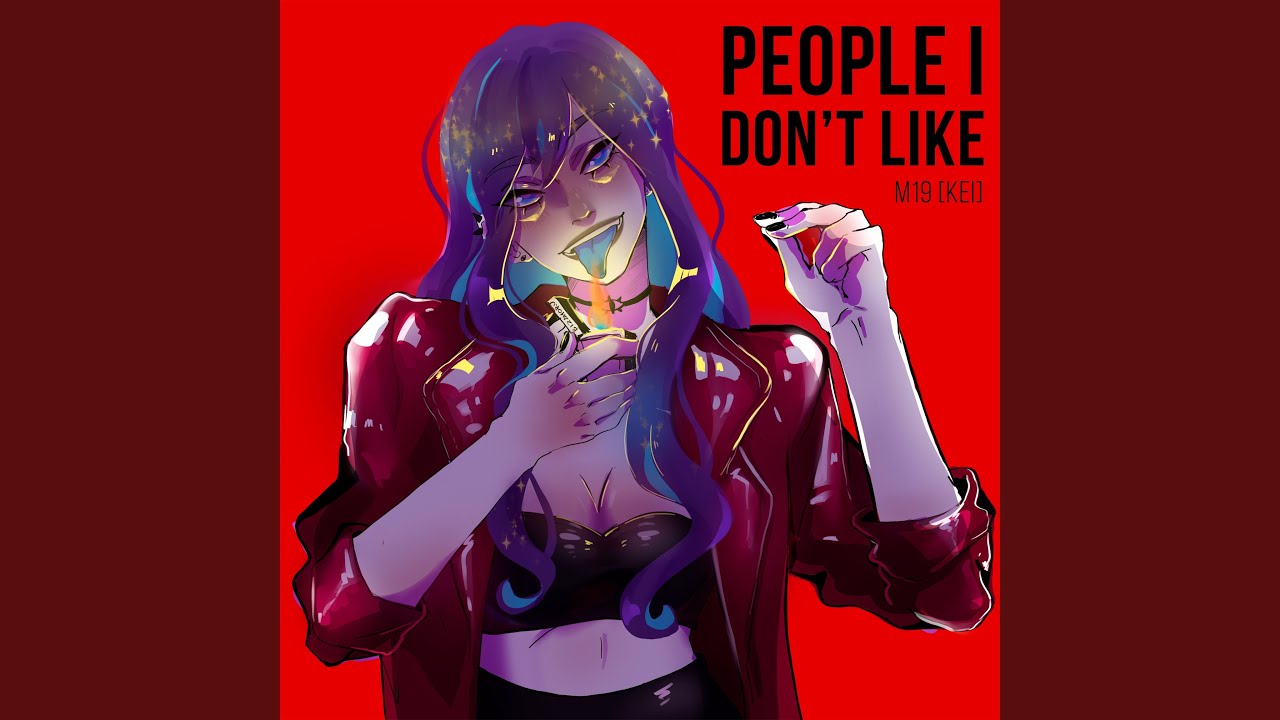 People I Don't Like