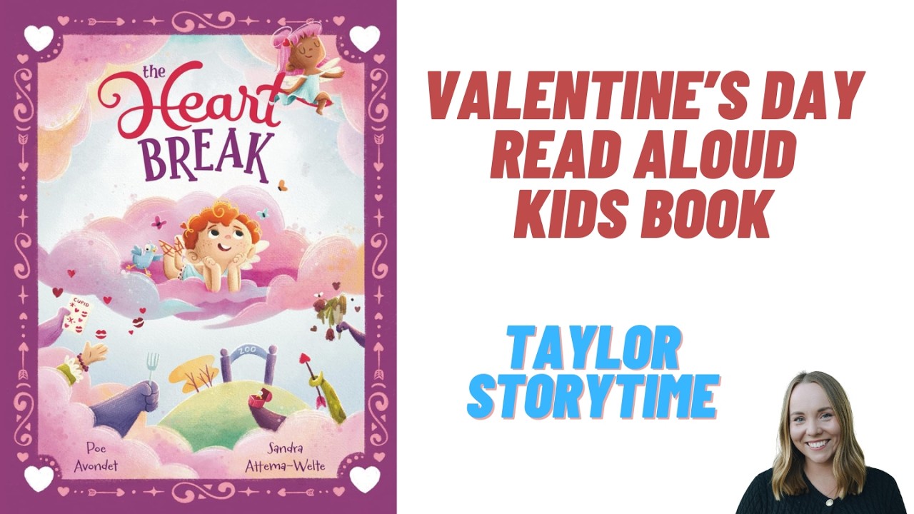 The Heart Break READ ALOUD BOOK 👼🏼 | Valentine’s Day Book for Kids💘
