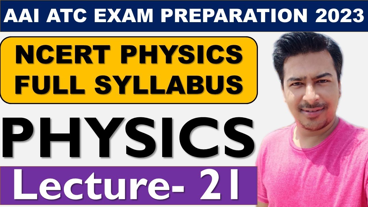 ATC 2023 | ATC PHYSICS | AAI ATC PHYSICS | AAI ATC EXAM 2023 | ATC Physics Classes | DAY 21 |