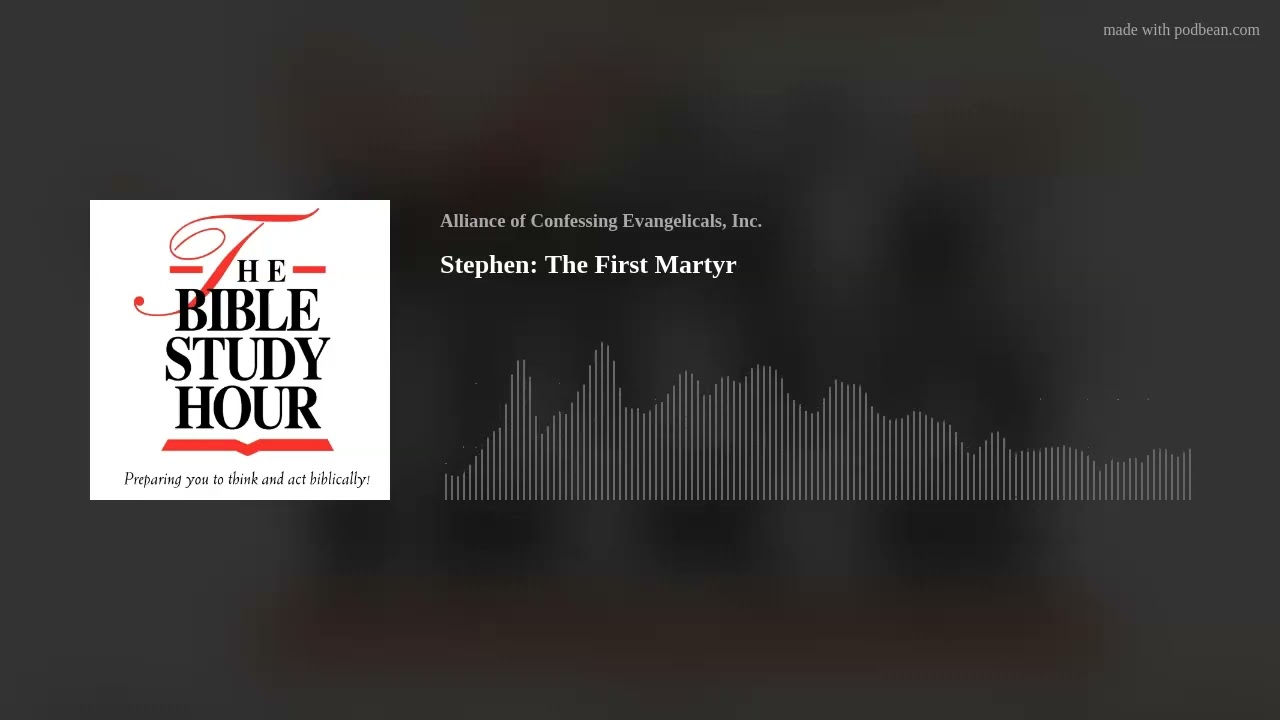 Stephen: The First Martyr • James Boice