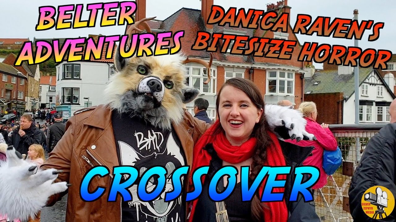 Whitby Goth Weekend - Belter Adventures + Danica Raven's BiteSize Horror Crossover Special