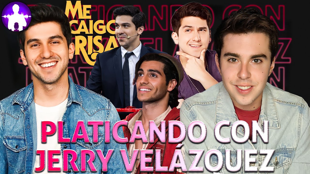 Platicando con Jerry Velázquez. (Actor y Cantante)