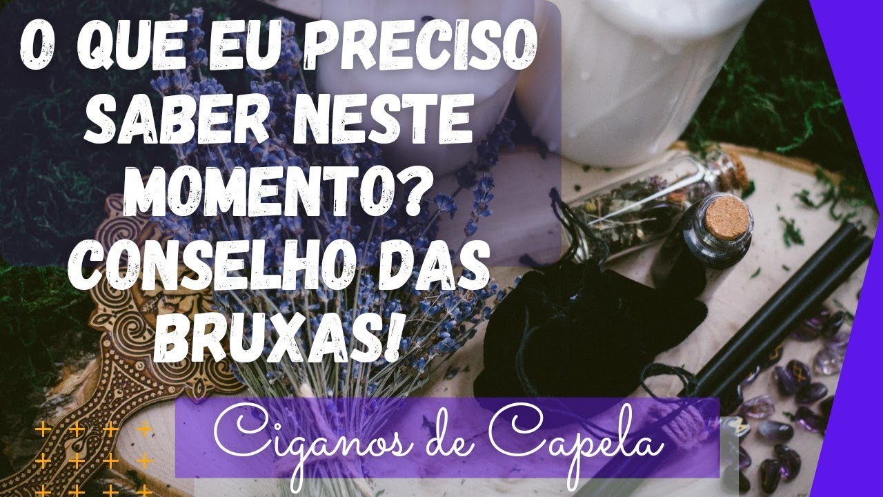 🧙‍♀️🧹O QUE EU PRECISO SABER NESTE MOMENTO? CONSELHO DAS BRUXAS!