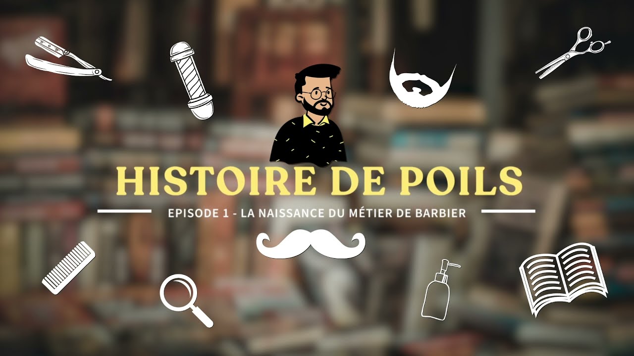 Histoire de poils - La naissance du métier de barbier