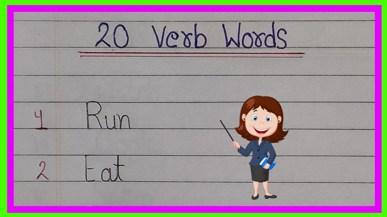 20 verbs words l 20 example of verbs 20 lines in english essay 