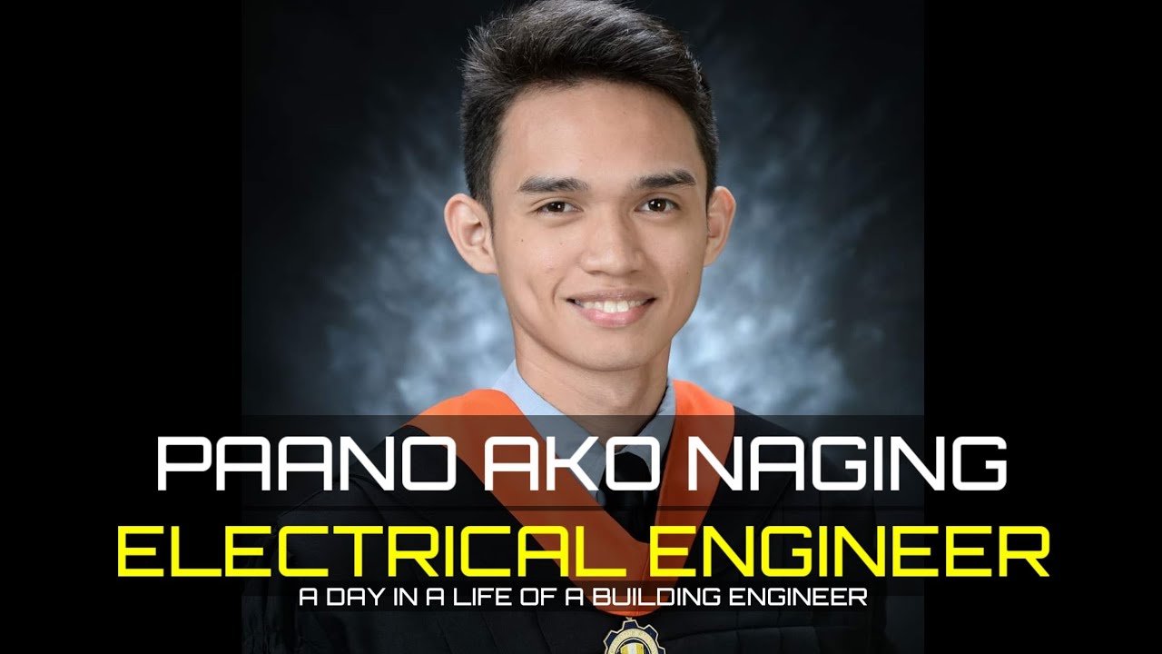 Paano Ako Naging Electrical Engineer | Electrical Engineer Vlog 02