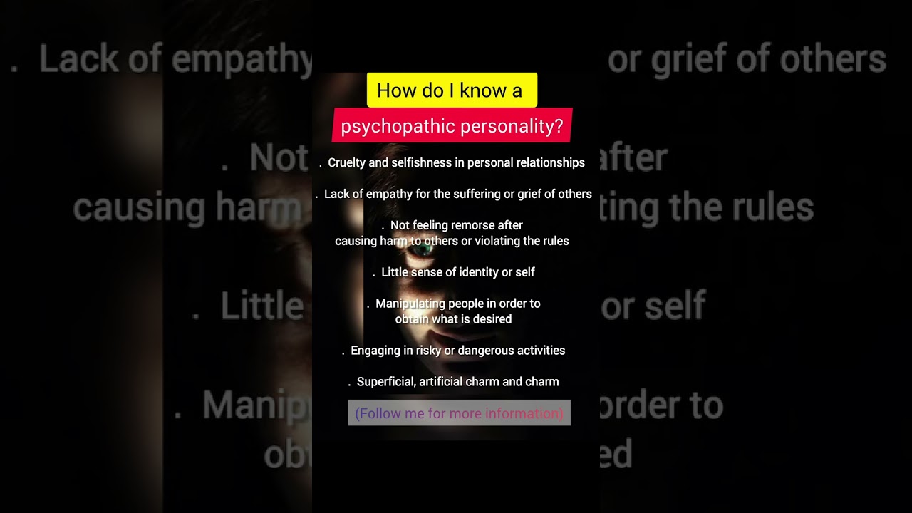 How do I know a psychopathic personality?