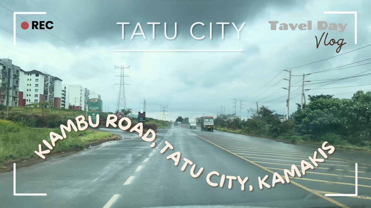 Kiambu Road to Kamakis Drive via Kamiti Corner, Tatu City & Eastern Bypass | Sunday Afternoon