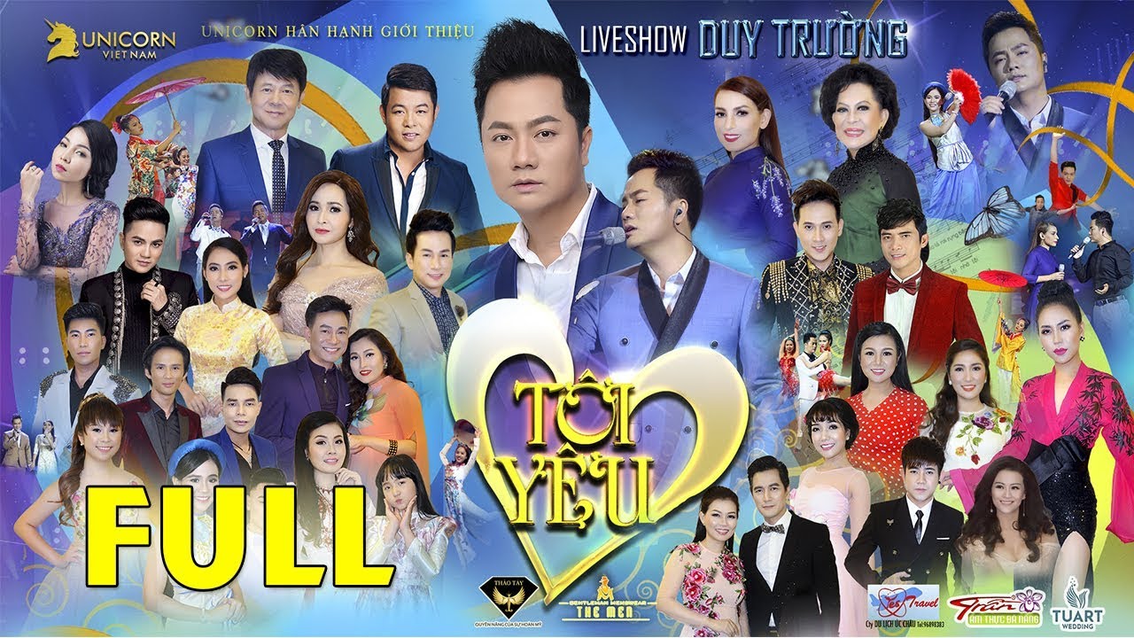 LIVESHOW TÔI YÊU DUY TRƯỜNG - Đêm Nhạc Bolero Sôi Động 2019 Duy Trường, Quang Lê, Phi Nhung