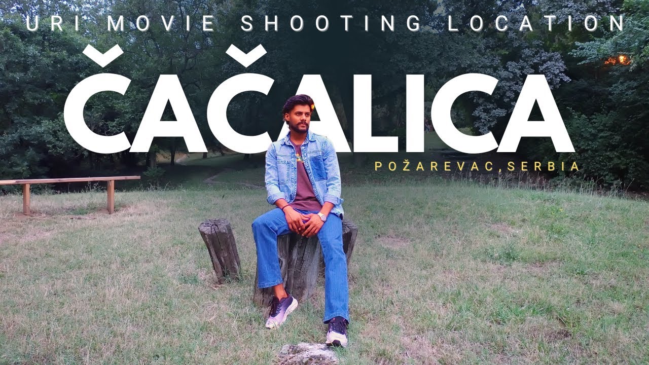 URI Movie Shooting Location - Cacalica Park - Požarevac - Serbia - Vlog 04 @rivaztravel
