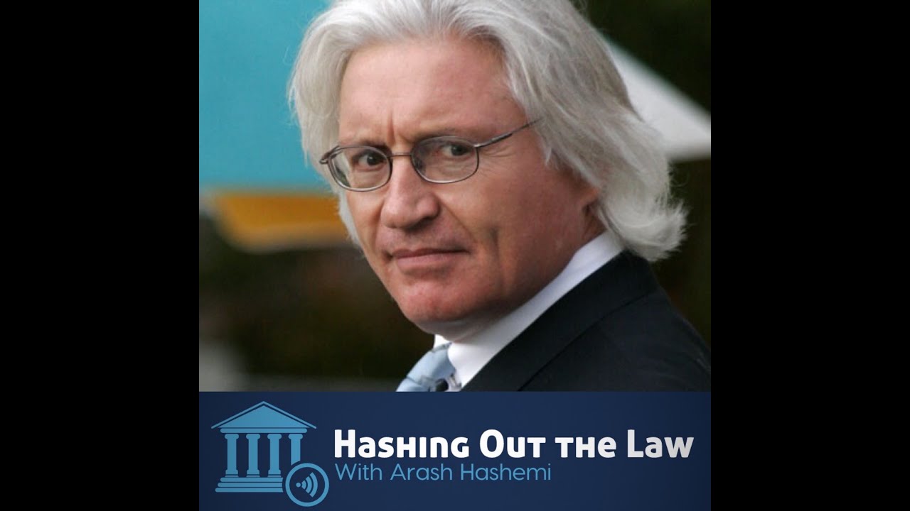 Tom Mesereau - Hashing Out the Law, with Arash Hashemi