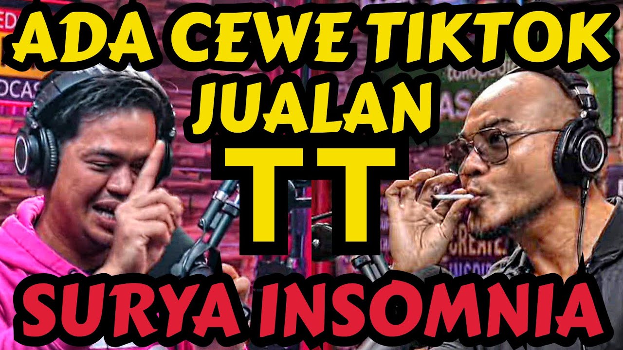 TT CEWE DI TUKER TAMBAH IPHONE 🤣 - SURYA INSOMNIA - Deddy Corbuzier Podcast