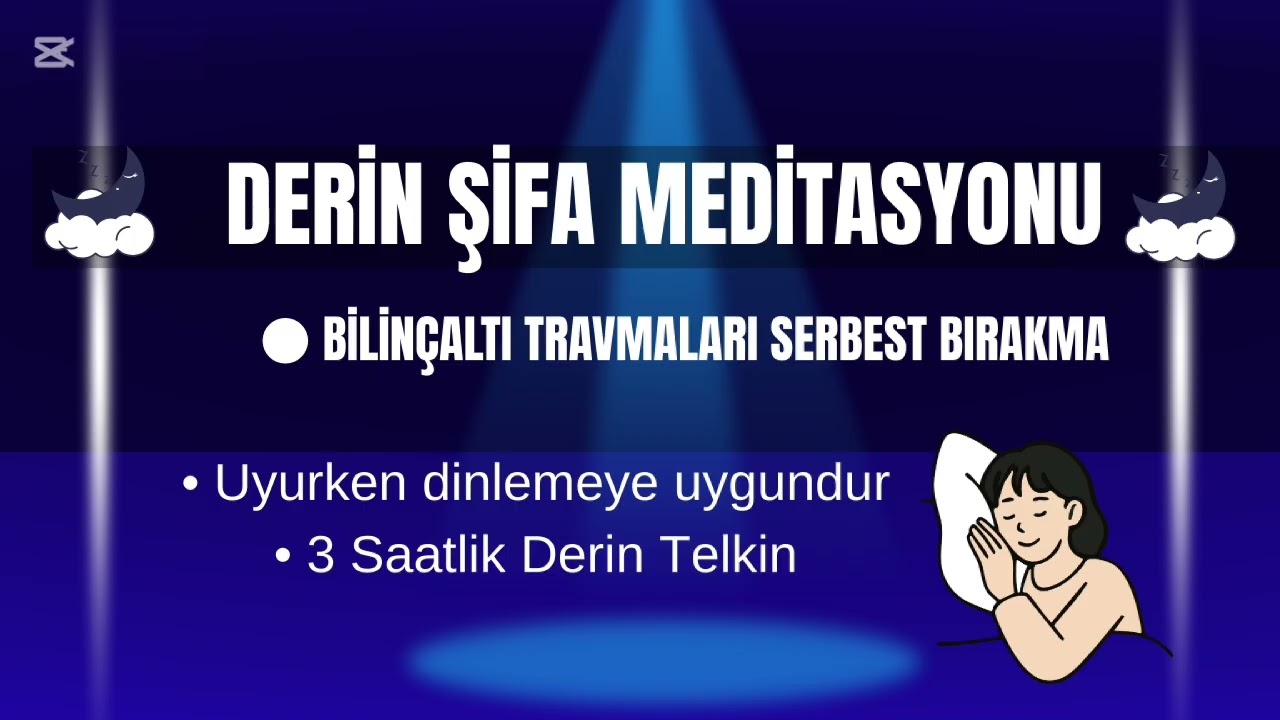Bilinçaltı Travmaları Silen Meditasyon | Bilinçaltı Travmadan Kurtulma Meditasyon