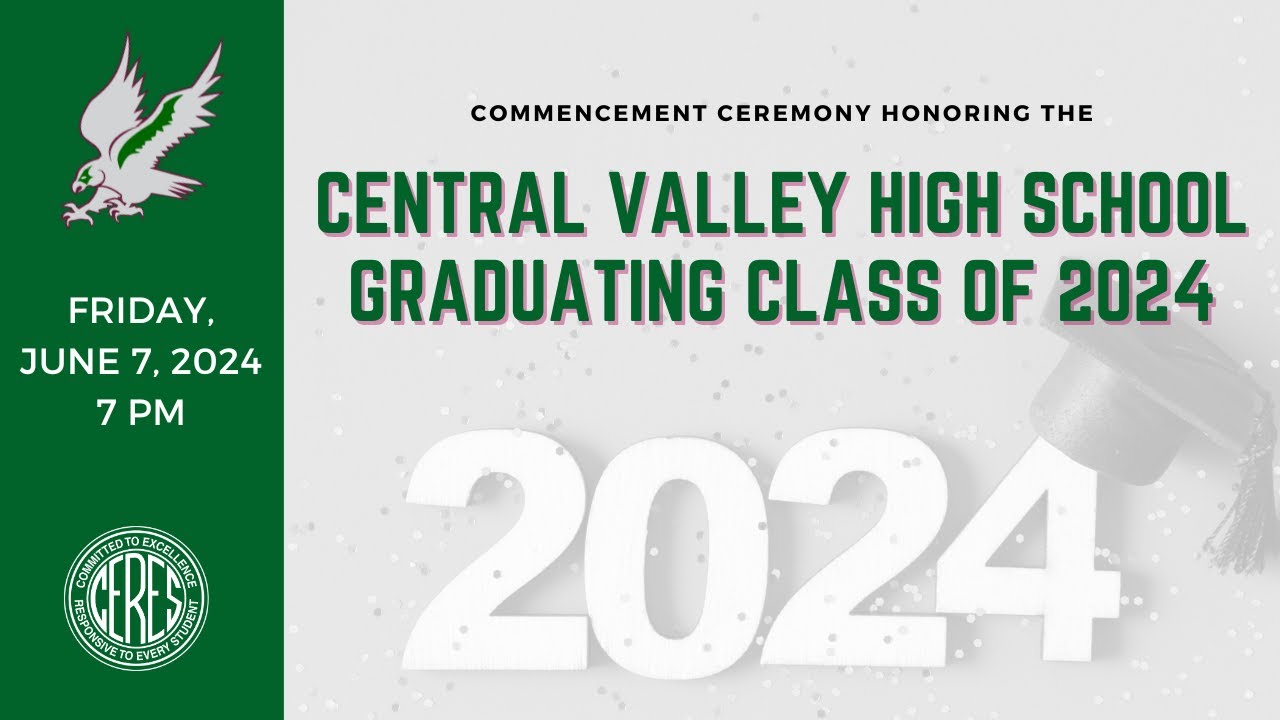Central Valley High School Commencement Ceremony 2024