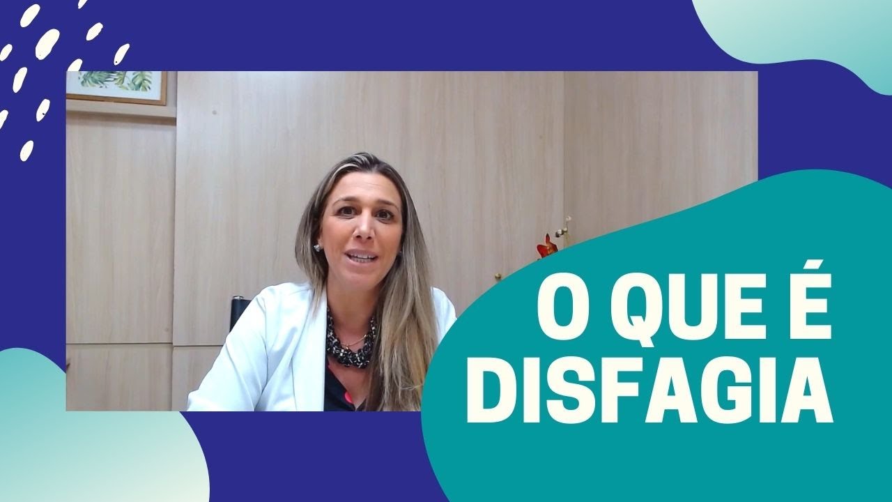 Disfagia   O Que é Disfagia