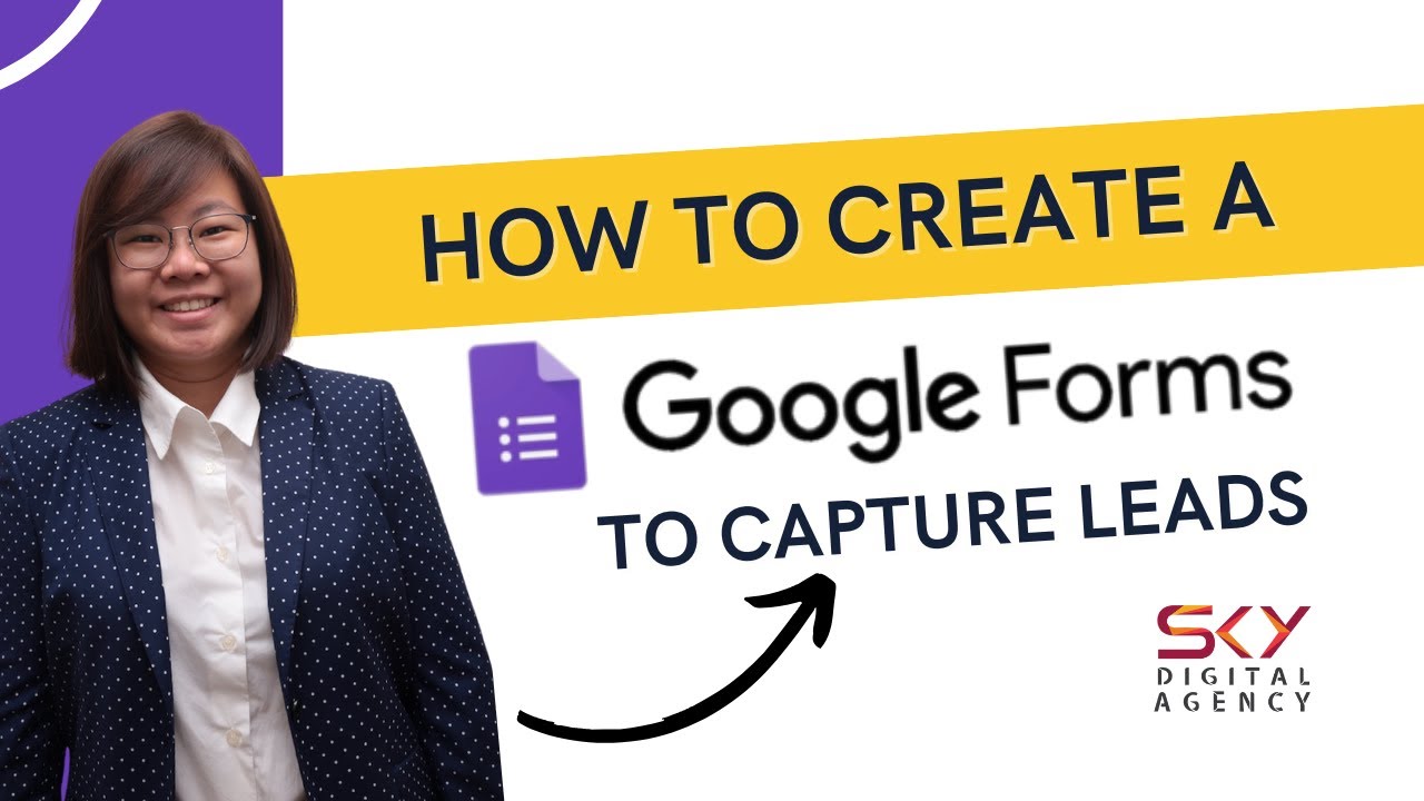 How to Create Google Forms for Lead Generation | Step-by-Step Tutorial