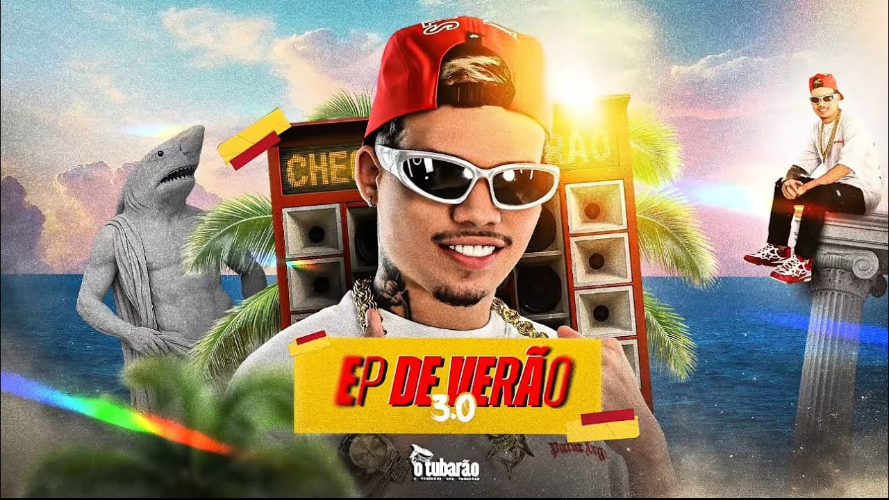 “EP VERÃO DO TUBARÃO 3.0” (ARROCHADEIRA 2025).