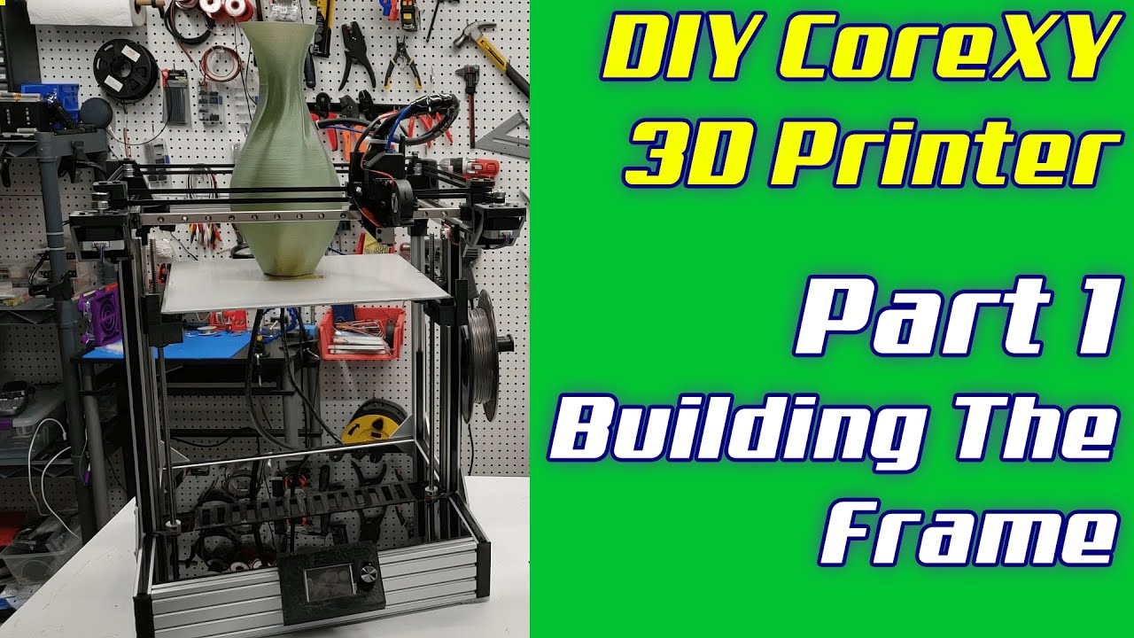 DIY 3D Printer (CoreXY) | LayerFused X301 Part 1 - Frame