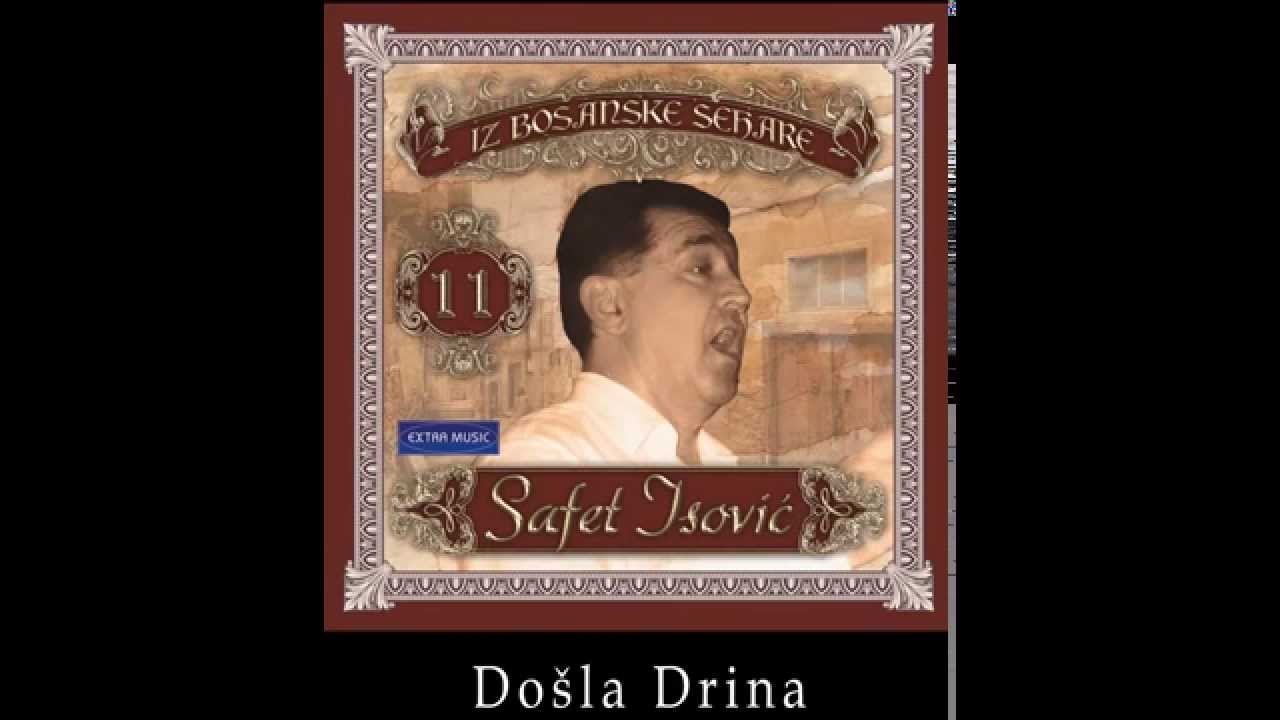 Safet Isovic - Dosla Drina - (Audio 1982)