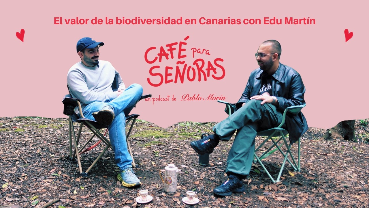 El valor de la biodiversidad en Canarias con Edu Martín | 2x08
