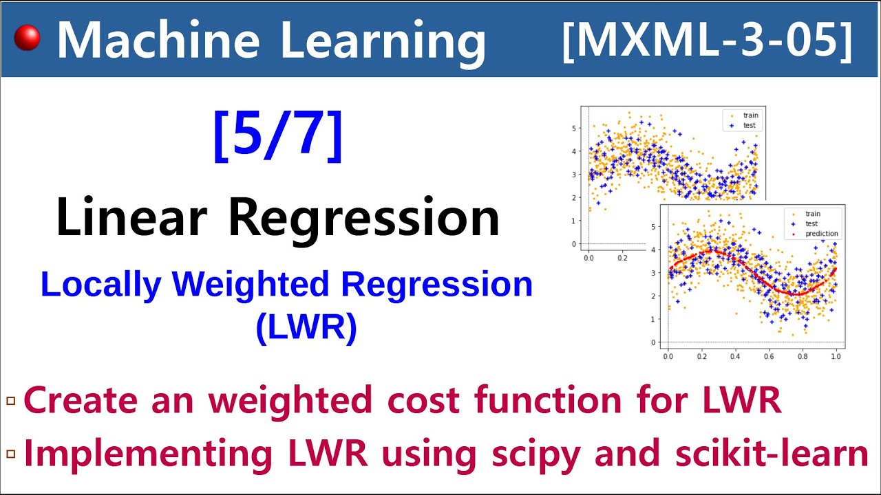 [MXML-3-05] Linear Regression [5/7] - Locally Weighted Regression (LWR)